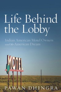 life-behind-the-lobby_-indian-american-motel-owners-and-the-american-dream
